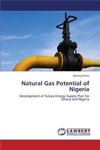 Natural Gas Potential of Nigeria
