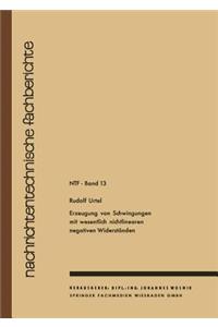 Erzeugung Von Schwingungen Mit Wesentlich Nichtlinearen Negativen Widerständen