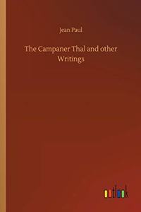 Campaner Thal and other Writings