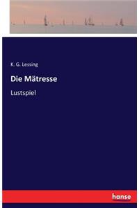 Die Mätresse