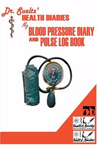 BLOOD PRESSURE DIARY and PULSE LOG BOOK