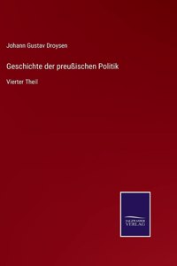 Geschichte der preußischen Politik