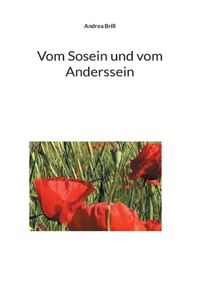 Vom Sosein und vom Anderssein