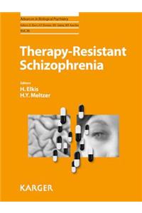 Therapy-Resistant Schizophrenia