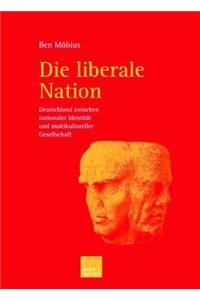 Die Liberale Nation