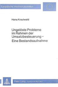 Ungeloeste Probleme im Rahmen der Umsatzbesteuerung