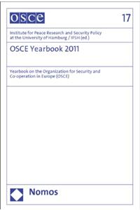 OSCE Yearbook 2011: Yearbook on the Organization for Security and Co-Operation in Europe (OSCE)