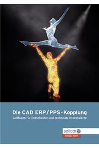 Die CAD - ERP/PPS Kopplung