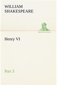 Henry VI Part 3