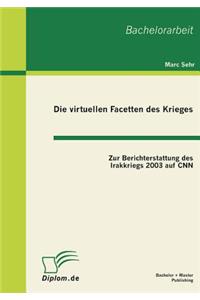 Die virtuellen Facetten des Krieges