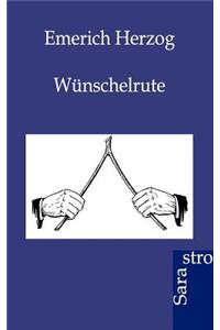 Wünschelrute