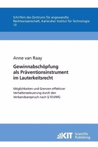 Gewinnabschoepfung als Praventionsinstrument im Lauterkeitsrecht
