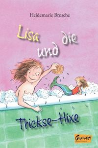 Lisa und die Trickse-Hixe