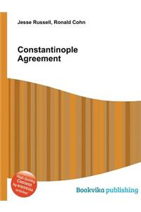 Constantinople Agreement