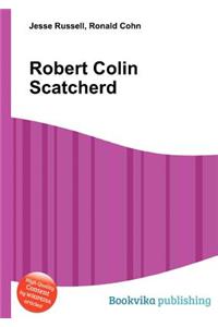 Robert Colin Scatcherd