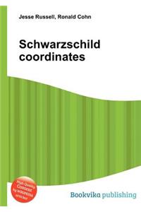 Schwarzschild Coordinates