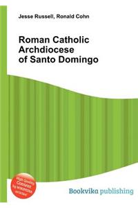 Roman Catholic Archdiocese of Santo Domingo