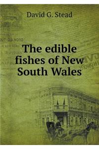 The Edible Fishes of New South Wales