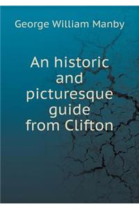 An historic and picturesque guide from Clifton