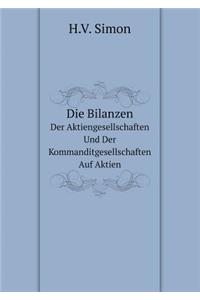 Die Bilanzen Der Aktiengesellschaften Und Der Kommanditgesellschaften Auf Aktien