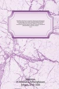 Romaikon historion ta sozomena. Romanarum historiarum quae supersunt. Novo studio conquisivit digessit ad fidem codicum MSStorum recensuit, supplevit, emaculavit, varietatem lectionum adiecit, latinam versionem emendavit, adnotationibus variorum su