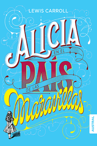 Alicia En El País de Las Maravillas