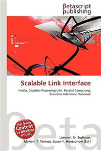 Scalable Link Interface