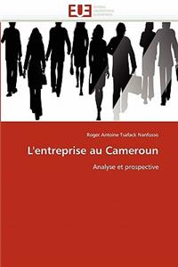 L''entreprise Au Cameroun