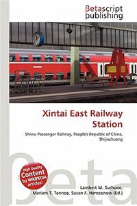 Xintai East Railway Station