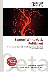 Samuel White (U.S. Politician)