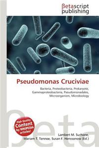 Pseudomonas Cruciviae