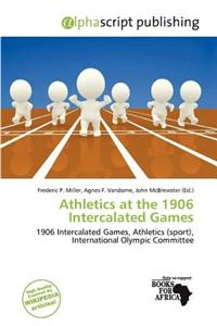 Athletics at the 1906 Intercalated Games