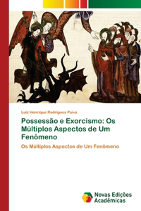 Possessão e Exorcismo