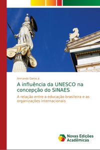 A influência da UNESCO na concepção do SINAES