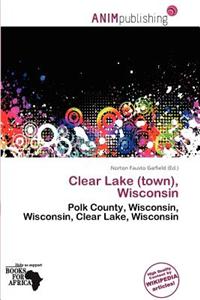 Clear Lake (Town), Wisconsin