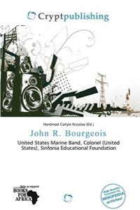 John R. Bourgeois