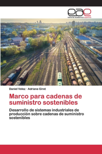 Marco para cadenas de suministro sostenibles
