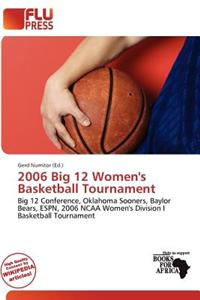 2006 Big 12 Women's Basketball Tournament