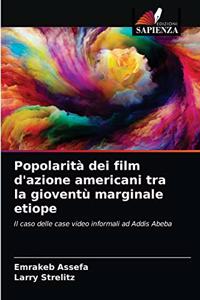 Popolarità dei film d'azione americani tra la gioventù marginale etiope