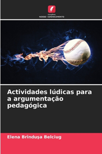 Actividades lúdicas para a argumentação pedagógica