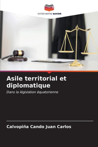 Asile territorial et diplomatique