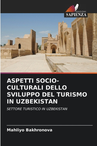 Aspetti Socio-Culturali Dello Sviluppo del Turismo in Uzbekistan