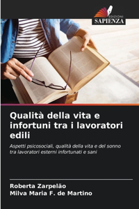 Qualità della vita e infortuni tra i lavoratori edili