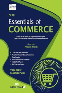 Essentials of Commerce: Textbook for ISC Class 12 (2024-25 Examination)