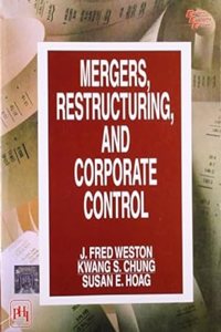 Mergers, Restructuring And Corporate Control