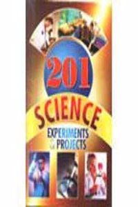 201 Science Experiments & Projects