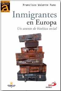 Inmigrantes en Europa: Un asunto de bioetica social
