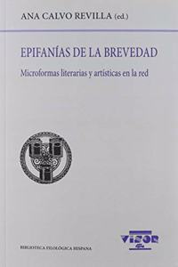 Epifanias de la brevedad: Microformas literarias y artisticas en a red