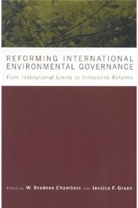 Reforming International Environmental Governance