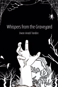 Whispers from the Graveyard